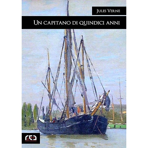 Un capitano di quindici anni / Classici Bd.321, Jules Verne
