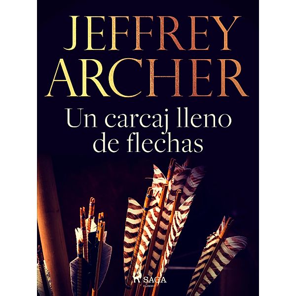 Un carcaj lleno de flechas, Jeffrey Archer