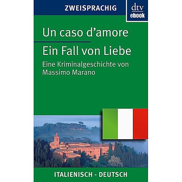 Un caso d'amore Ein Fall von Liebe, Massimo Marano