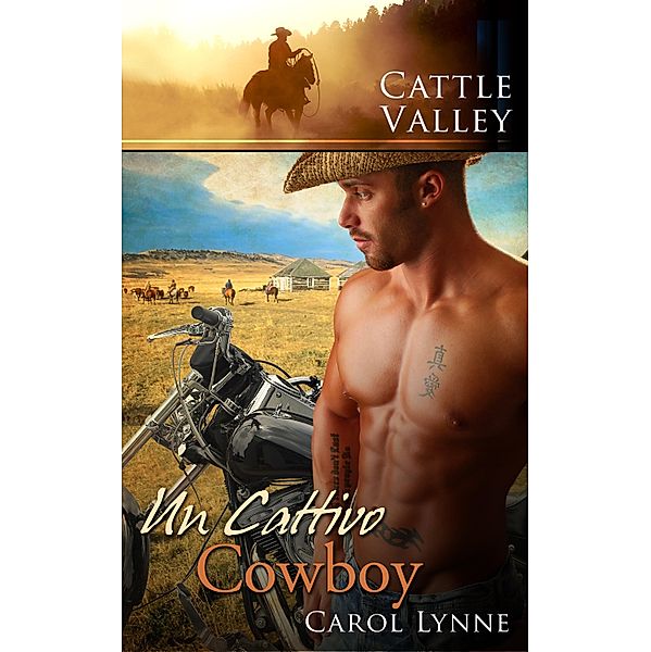 Un cattivo cowboy / Cattle Valley Bd.7, Carol Lynne