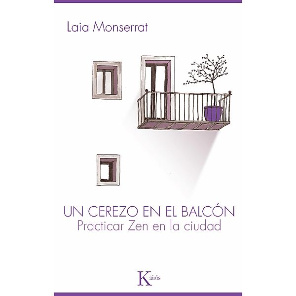 Un cerezo en el balcón / Sabiduría Perenne, Laia Monserrat Sanjuán