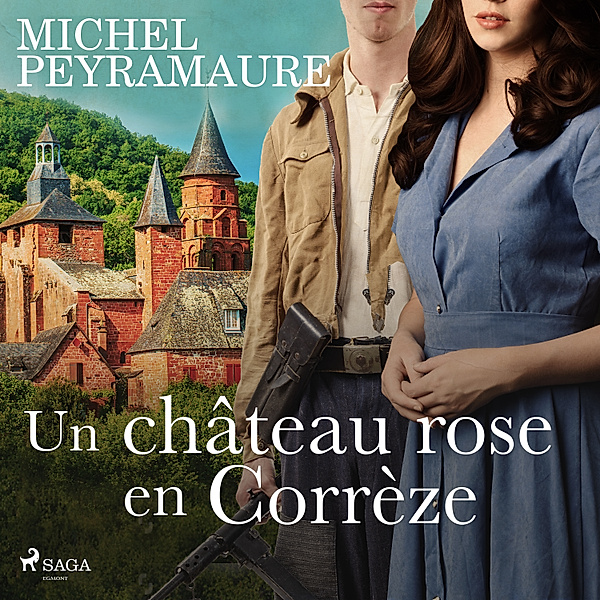 Un château rose en Corrèze, Michel Peyramaure