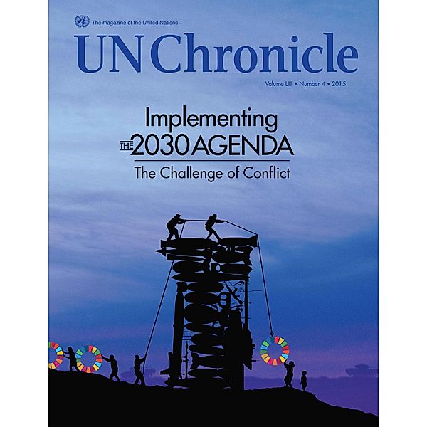 UN Chronicle: UN Chronicle Vol.LII No.4 2015