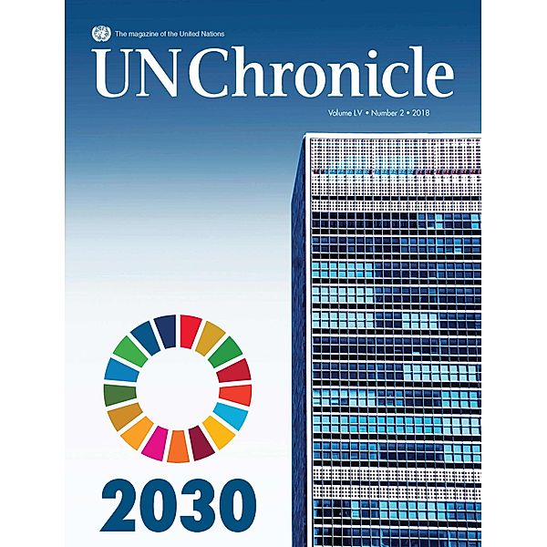 UN Chronicle: UN Chronicle Vol.LV No.2 2018
