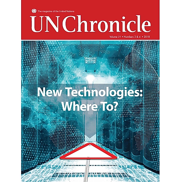 UN Chronicle: UN Chronicle Vol.LV Nos.3&4 2018