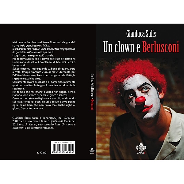 Un clown e Berlusconi, Gianluca Sulis