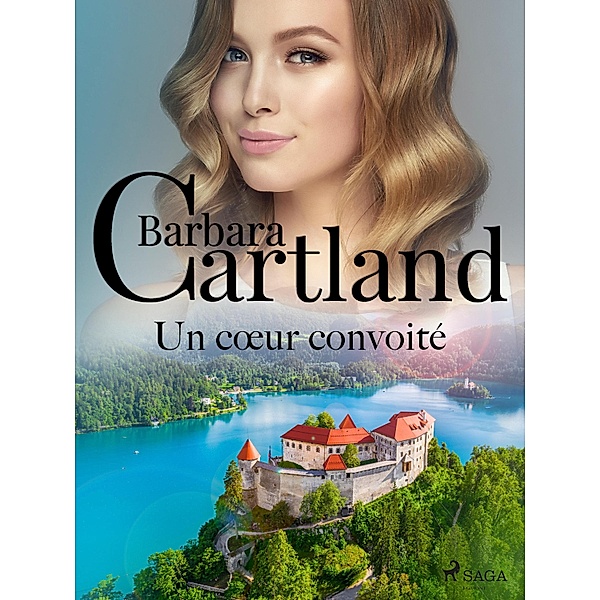 Un coeur convoité, Barbara Cartland