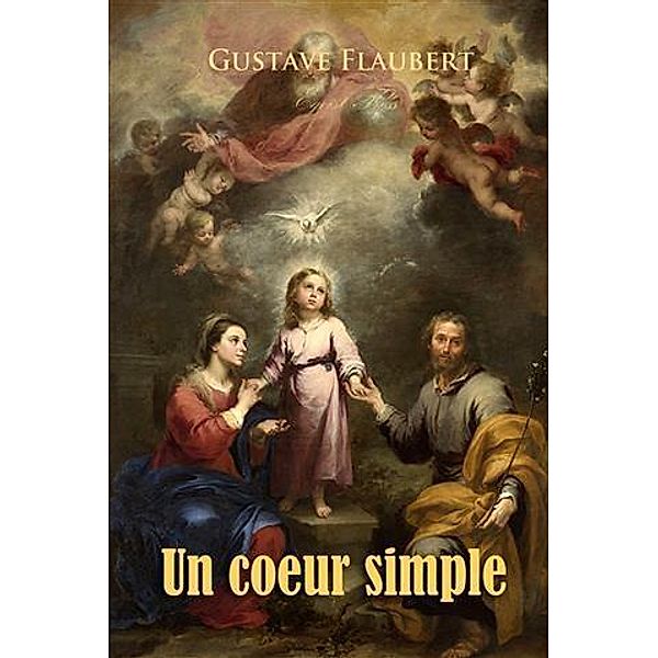 Un coeur simple, Gustave Flaubert