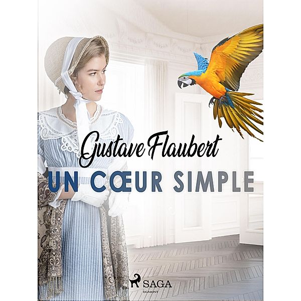 Un Coeur Simple / Grands Classiques, Gustave Flaubert