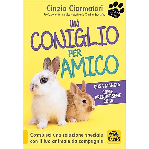 Un coniglio per amico, Cinzia Ciarmatori