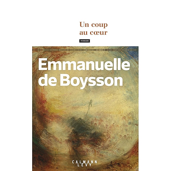 Un Coup au coeur / Littérature, Emmanuelle de Boysson