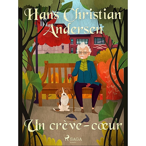 Un crève-coeur / Les Contes de Hans Christian Andersen, H. C. Andersen