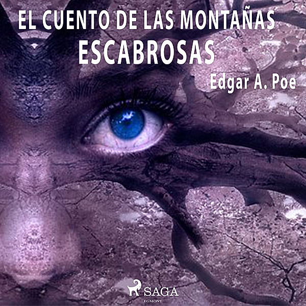 Un cuento de las montañas escabrosas, Edgar Allan Poe