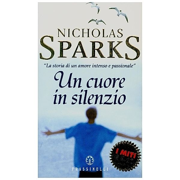 Un cuore in silenzio, Nicholas Sparks