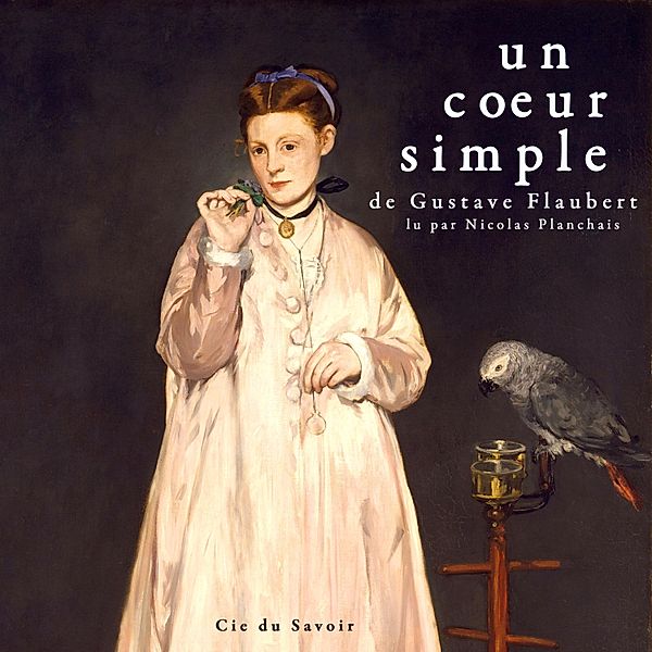 Un cœur simple, Gustave Flaubert
