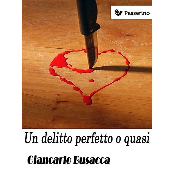 Un delitto perfetto o quasi, Giancarlo Busacca
