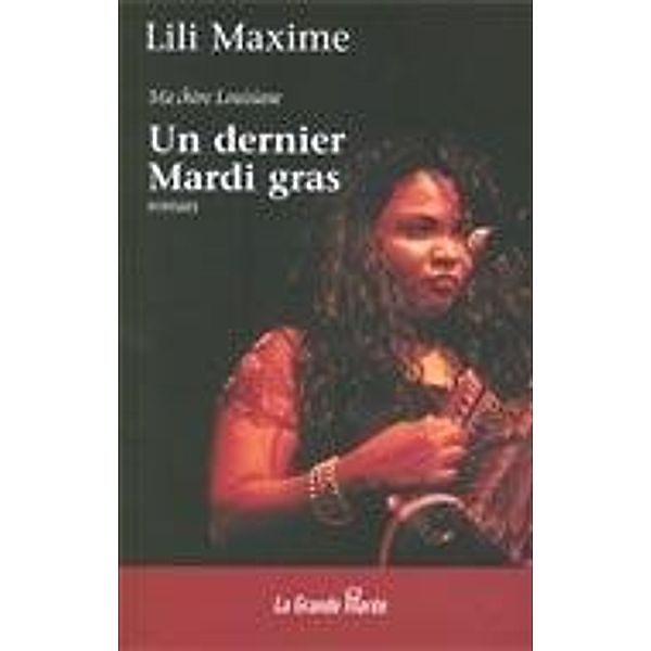 Un dernier mardi gras3, Lili Maxime