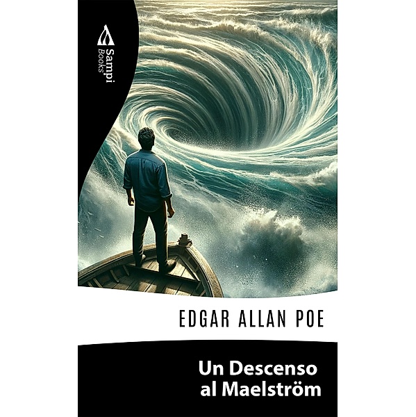 Un Descenso al Maelström, Edgar Allan Poe