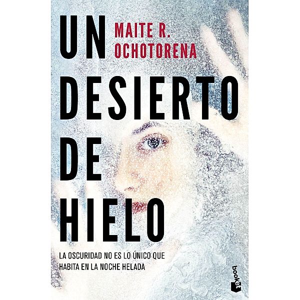 Un desierto de hielo, Maite R. Ochotorena