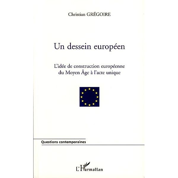 Un desssein europeen, Gregoire Christian Gregoire Christian