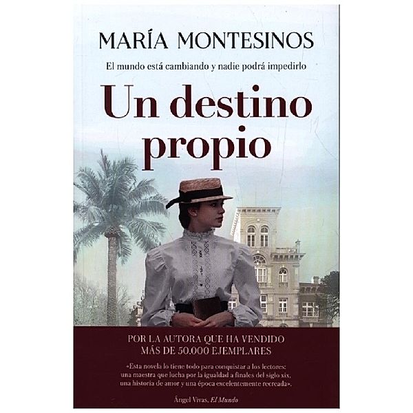 Un destino propio, Maria Montesinos