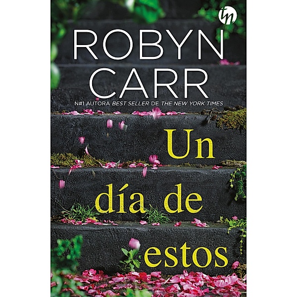 Un día de estos / Top Novel, Robyn Carr