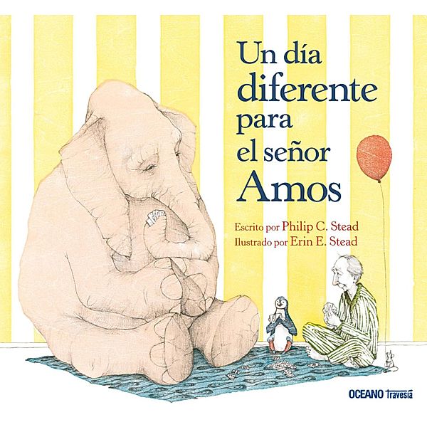 Un día diferente para el señor Amos / Álbumes, Philip C. Stead, Erin E. Stead