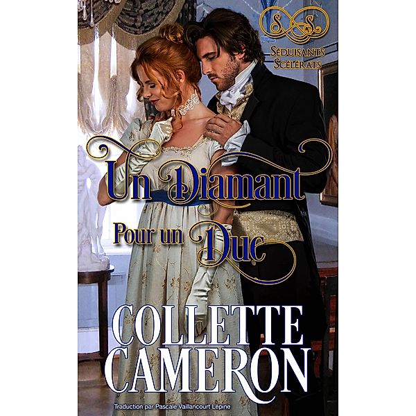 Un diamant pour un duc, Collette Cameron