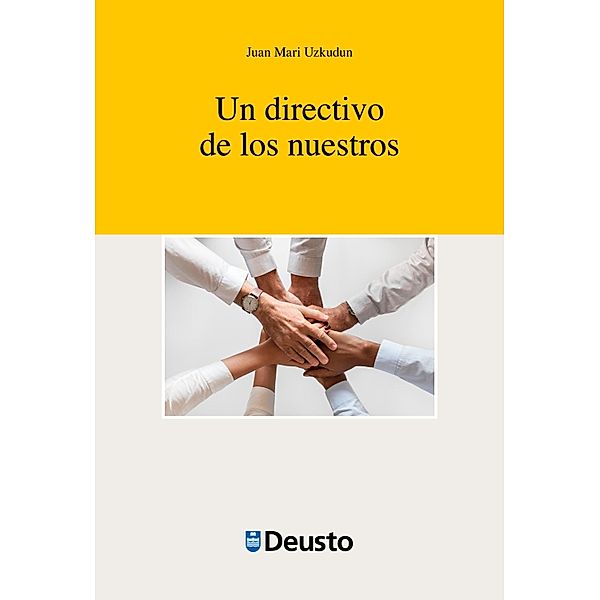 Un directivo de los nuestros / Economía Bd.63, Juan Mari Uzkudun