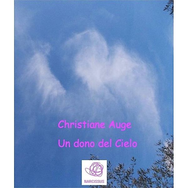 Un dono del Cielo, Christiane Auge