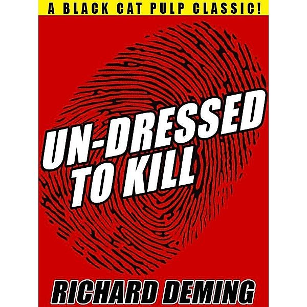 Un-Dressed to Kill / Wildside Press, Richard Deming