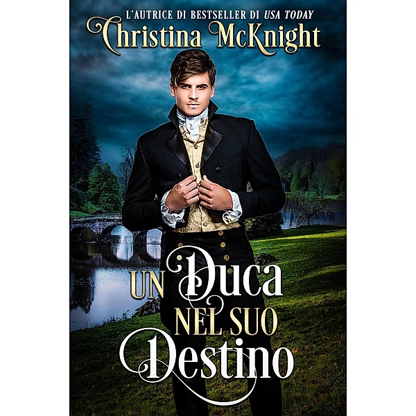 Un Duca nel suo Destino, Christina Mcknight