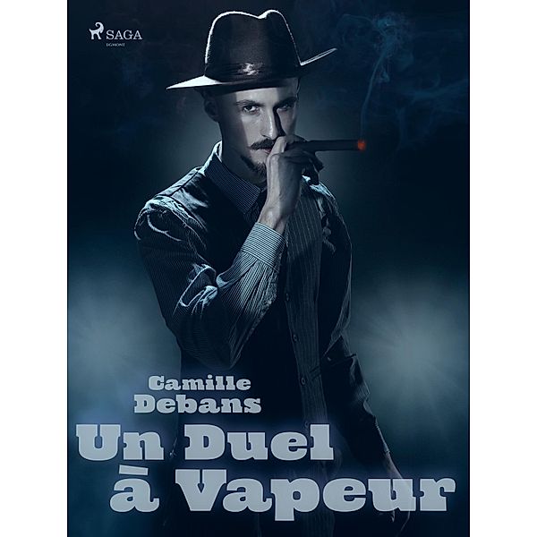 Un Duel à Vapeur, Camille Debans