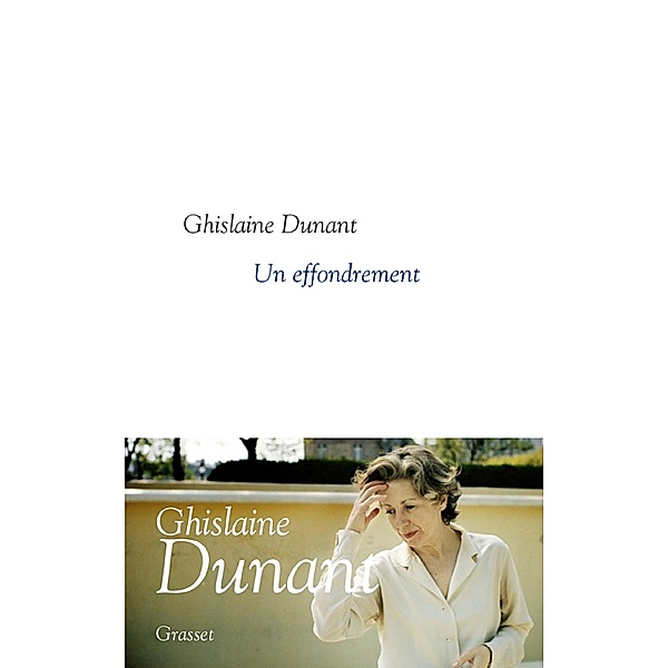 Un effondrement / Littérature Française, Ghislaine Dunant
