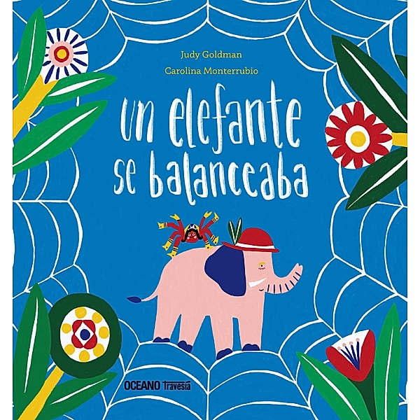 Un elefante se balanceaba / Álbumes, Judy Goldman, Carolina Monterrubio