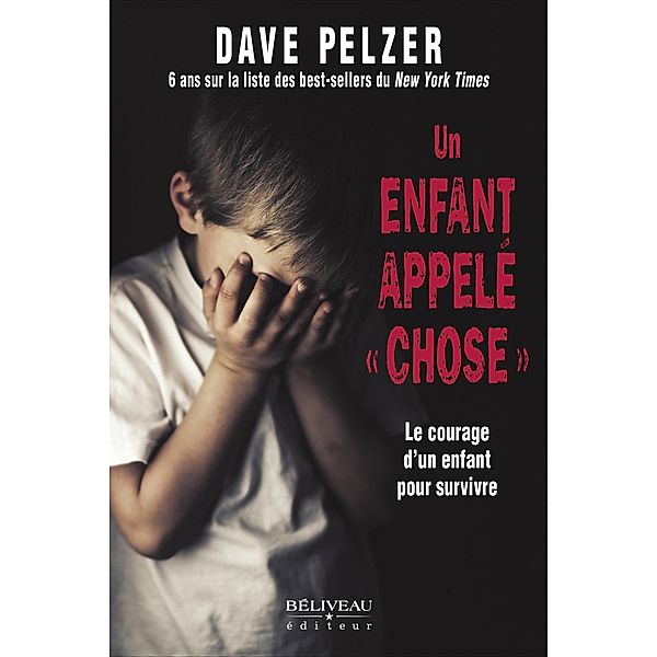 Un enfant appele  chose, Pelzer Dave Pelzer