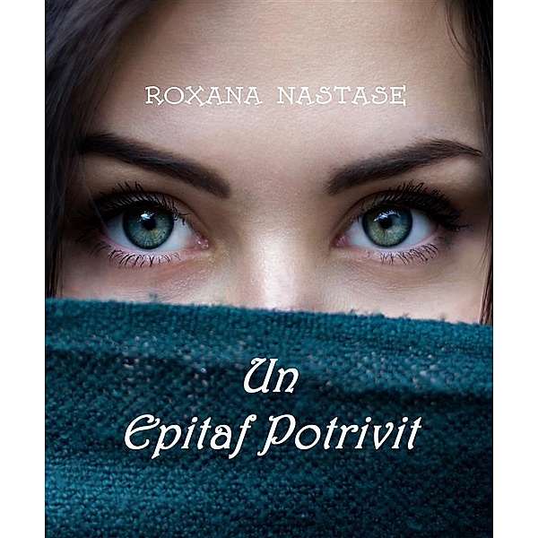 Un Epitaf Potrivit (MacKay - Detectiv Canadian, #1), Roxana Nastase