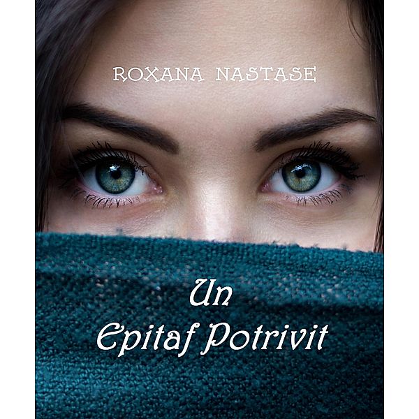 Un Epitaf Potrivit (MacKay - Detectiv Canadian, #1) / MacKay - Detectiv Canadian, Roxana Nastase