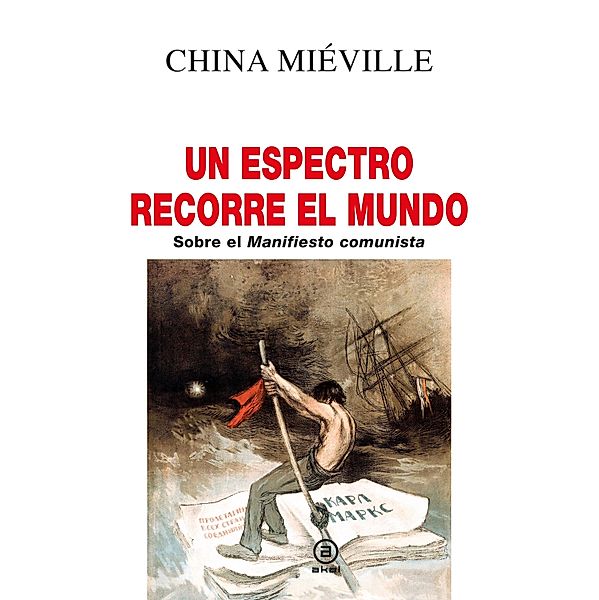 Un espectro recorre el mundo / Anverso Bd.40, China Mieville