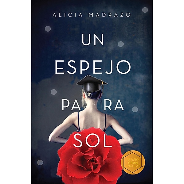 Un espejo para Sol / Gran Angular, Alicia Madrazo