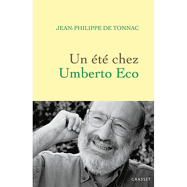 Un été chez Umberto Eco / Littérature Française, Jean-Philippe de Tonnac
