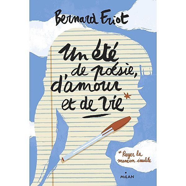 Un été de poésie, d'amour et de vie / Les romans ateliers, Bernard Friot