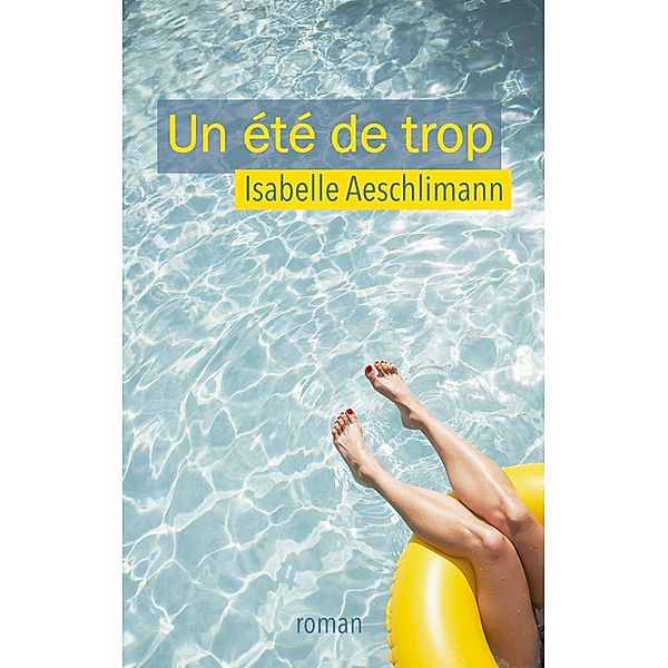 Un été de trop, Isabelle Aeschlimann