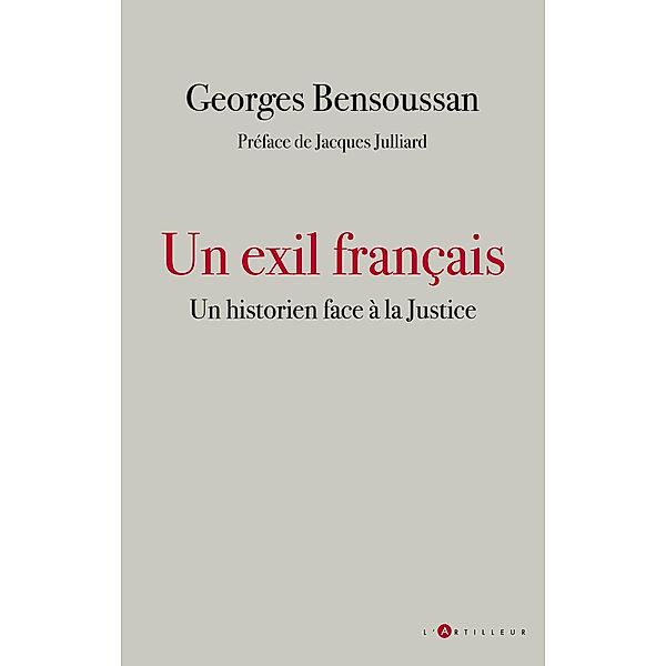 Un exil français, Georges Bensoussan