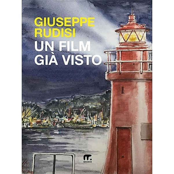 Un film già visto, Giuseppe Rudisi