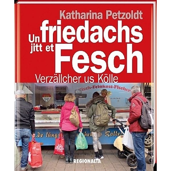 Un friedachs jitt et Fesch, Katharina Petzoldt