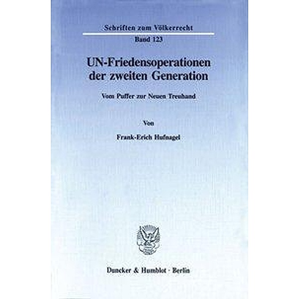 UN-Friedensoperationen der zweiten Generation., Frank-Erich Hufnagel