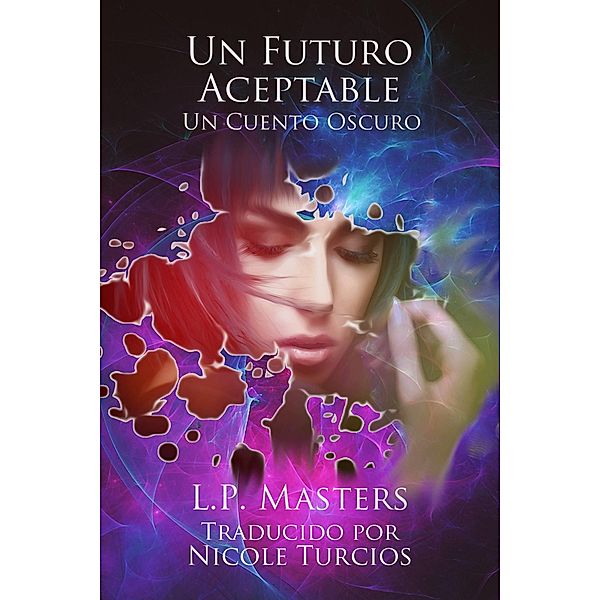 Un Futuro Aceptable, L. P. Masters