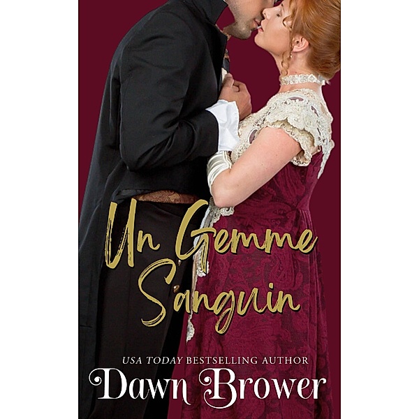 Un Gemme Sanguin, Dawn Brower