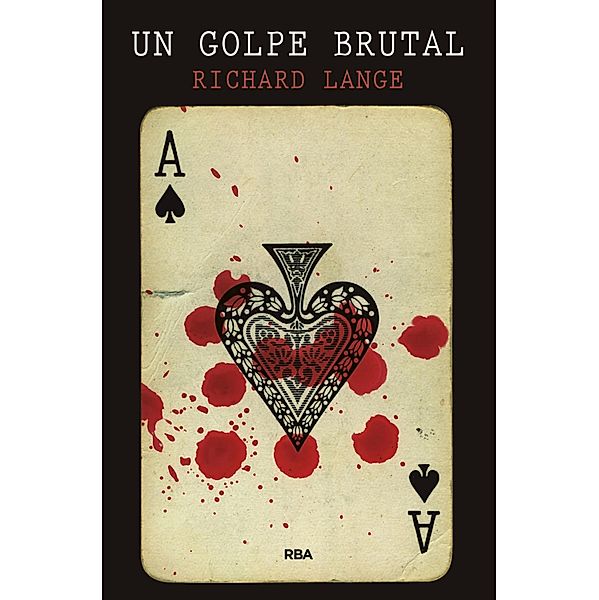 Un golpe brutal, Richard Lange